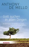 Gott Suchen in Allen Dingen