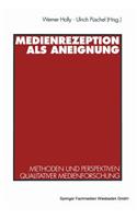 Medienrezeption ALS Aneignung