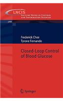 Closed-Loop Control of Blood Glucose