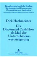 Der Discounted Cash Flow ALS Maß Der Unternehmenswertsteigerung