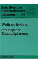 Strategische Einkaufsplanung: Kernbereich Eines Strategischen Einkaufsmanagements