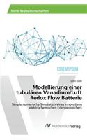 Modellierung einer tubulären Vanadium/Luft Redox Flow Batterie