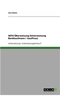 SEPA-Überweisung (Unterweisung Bankkaufmann / -kauffrau)