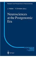 Neurosciences at the Postgenomic Era