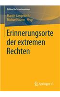 Erinnerungsorte Der Extremen Rechten