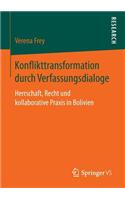 Konflikttransformation durch Verfassungsdialoge