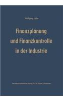 Finanzplanung Und Finanzkontrolle in Der Industrie