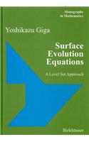 Surface Evolution Equations