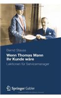 Wenn Thomas Mann Ihr Kunde wäre