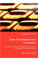 Does Postmodernism Compare?