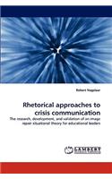 Rhetorical Approaches to Crisis Communication