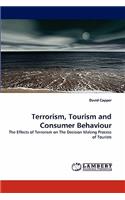 Terrorism, Tourism and Consumer Behaviour