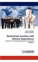 Multivariate Families with Mixture Dependence