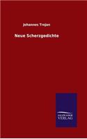 Neue Scherzgedichte