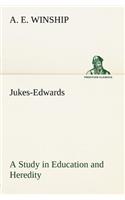 Jukes-Edwards A Study in Education and Heredity