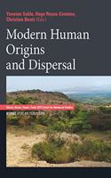 Modern Human Origins and Dispersal