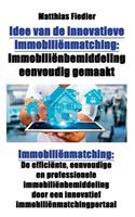 Idee Van de Innovatieve Immobiliënmatching