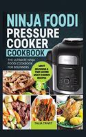 Ninja Foodi Pressure Cooker Cookbook