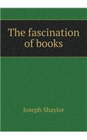 The Fascination of Books