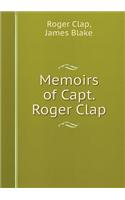Memoirs of Capt. Roger Clap