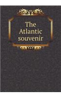 The Atlantic souvenir: (English)