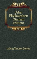 Ueber Phylloxerinen (German Edition)