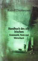 Handbuch des Alt-Irischen