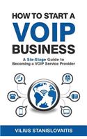 How to Start a VoIP Business