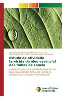 Estudo da atividade larvicida do óleo essencial das folhas de canela