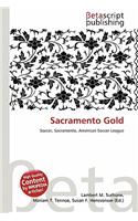 Sacramento Gold: (English)