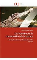 Les Hommes Et La Conservation de la Nature
