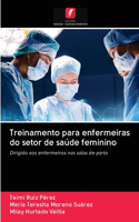 Treinamento para enfermeiras do setor de saúde feminino