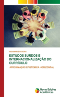 Estudos Surdos E Internacionalização Do Currículo