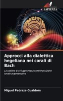 Approcci alla dialettica hegeliana nei corali di Bach