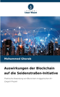 Auswirkungen der Blockchain auf die Seidenstraßen-Initiative