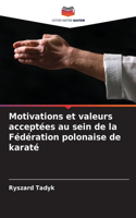 Motivations et valeurs acceptées au sein de la Fédération polonaise de karaté