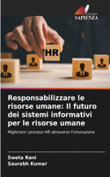 Responsabilizzare le risorse umane: Il futuro dei sistemi informativi per le risorse umane
