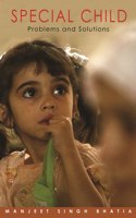 Special Child Problems and Solutions