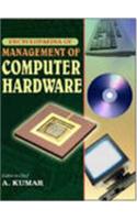 Encyclopaedia of Management of Computer Hardware