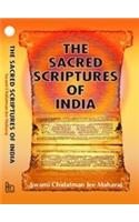 The Sacred Scriptures of India