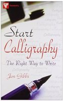 Start Calligraphy : The Right Way to Write