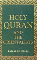 Holy Quran and the Orientalists