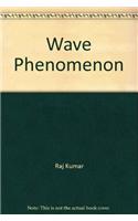 Wave Phenomenon