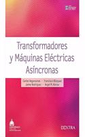 TRANSFORMADORES Y MAQUINAS ELECTRICAS ASINCRONAS (Ingenieria Electrica) (Spanish Edition)