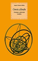 Ciencia Y Filosofia/ Science and Philosophy: Ontologia Y Objetividad Cientifica / Ontology and Scientific Objective (Historia Del Pensamiento Y La Cultura / Thought History and Culture)