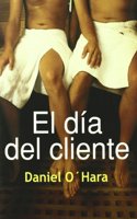 El dia del cliente/ The Customer Day (Salir del armario/ Coming Out of the Closet)
