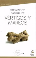 Tratamiento natural de los vertigos y mareos