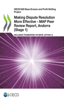 Making dispute resolution more effective: MAP peer review report, Andorra (Stage 1), inclusive framework on BEPs, Action 14(OECD/G20 base erosion and profit shifting project)
