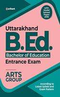 Uttarakhand B.Ed Entrance Exam ARTS Group 2020