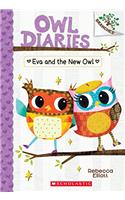 Eva and the New Owl: A Branches Book (Owl Diaries#4)